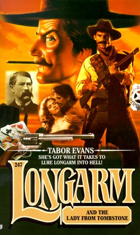 Beispielbild fr Longarm 247: Longarm and the Lady from Tombstone zum Verkauf von Wonder Book