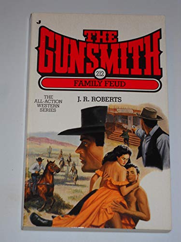 Stock image for Family Feud (The Gunsmith #212) for sale by Colorado's Used Book Store