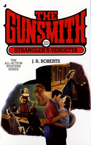 The Gunsmith - # 213 - Strangler's Vendetta