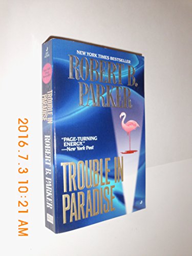 Beispielbild fr Trouble in Paradise zum Verkauf von Reliant Bookstore