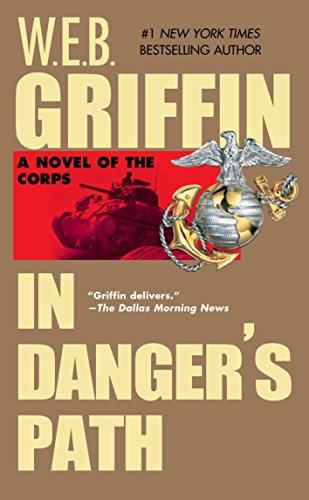 9780515126983: In Danger's Path (The Corps, Book 8)