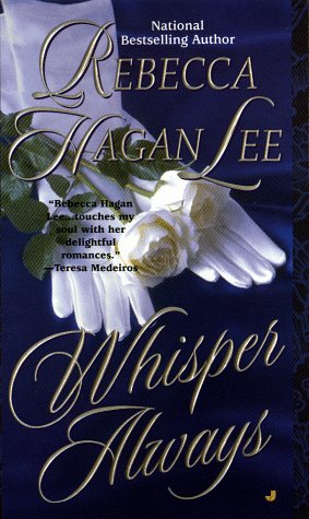 Whisper Always (9780515127126) by Lee, Rebecca Hagan