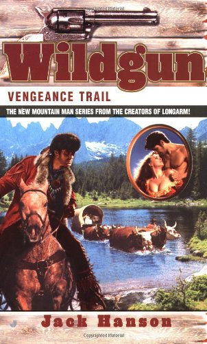 Stock image for Vengeance Trail (Wildgun, Book 2) for sale by HPB-Emerald