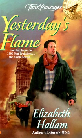 Beispielbild fr Yesterday's Flame (Time Passages) zum Verkauf von Half Price Books Inc.