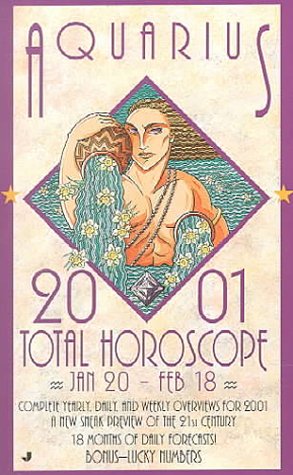 9780515128253: Aquarius 2001 Total Horoscope: Jan 20-Feb 18