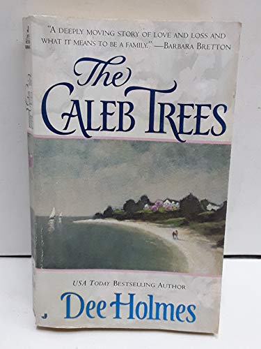 The Caleb Trees (9780515129045) by Holmes, Dee