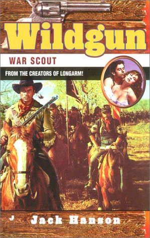 Stock image for War Scout (Wildgun, Book 5) for sale by HPB-Emerald