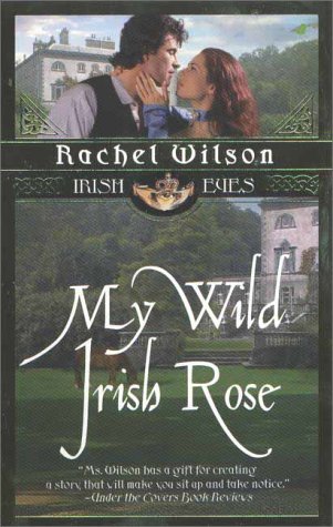 Imagen de archivo de My Wild Irish Rose (Irish Eyes) a la venta por Half Price Books Inc.