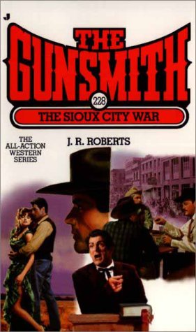 Beispielbild fr The Sioux City War (The Gunsmith) zum Verkauf von Wonder Book