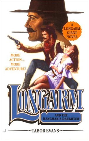 Longarm and the Hangman's Daughter (Longarm Giant)