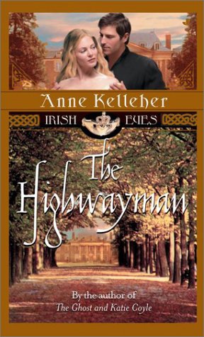 Stock image for The Highwayman (Irish Eyes Romance) for sale by Half Price Books Inc.