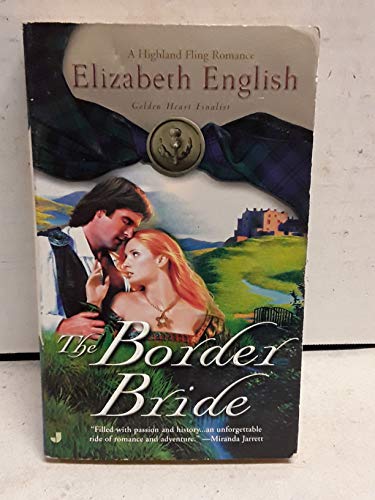 Stock image for The Border Bride (Highland Fling Romance) for sale by SecondSale