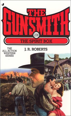 Beispielbild fr The Spirit Box (Gunsmith #238) zum Verkauf von Wonder Book