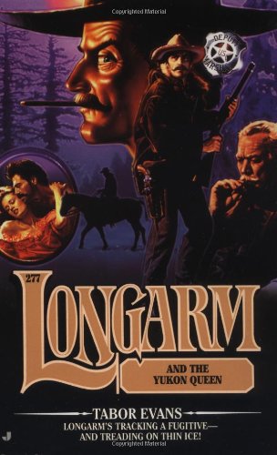 9780515132069: Longarm and the Yukon Queen