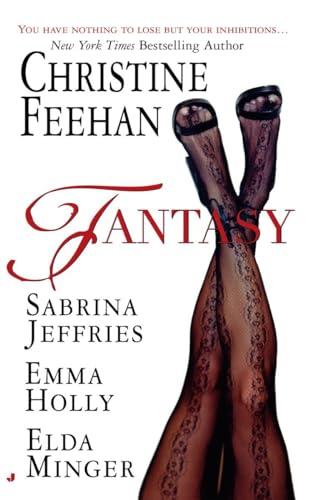 Fantasy (9780515132762) by Feehan, Christine; Jeffries, Sabrina; Holly, Emma; Minger, Elda