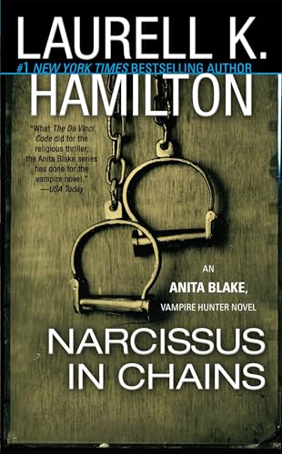 9780515133875: Narcissus in Chains (Anita Blake, Vampire Hunter, Book 10)
