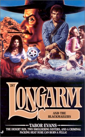 Longarm and the Blackmailers (Longarm, No. 287) (9780515133905) by Evans, Tabor