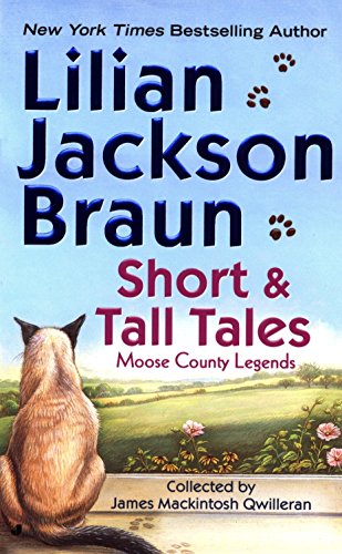Stock image for Short and Tall Tales: Moose County Legends (Cat Who Short Stories) for sale by SecondSale