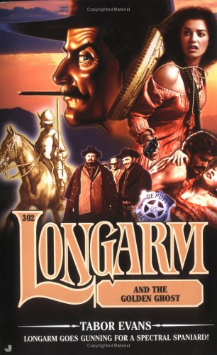 Stock image for Longarm and the Golden Ghost for sale by Better World Books