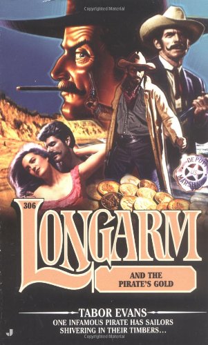 9780515137347: Longarm and the Pirate's Gold