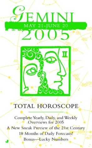 Gemini (Total Horoscopes 2005) (9780515137552) by Jove Publications