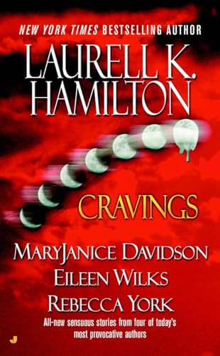 Cravings (9780515138153) by Laurell K. Hamilton; MaryJanice Davidson; Eileen Wilks; Rebecca York