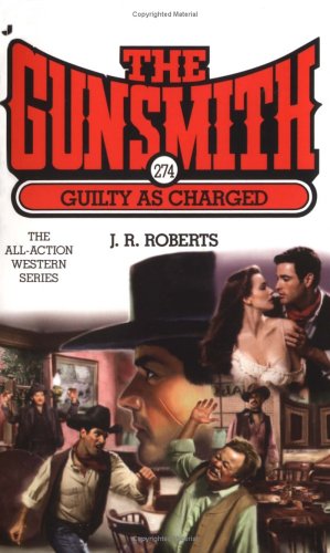 Stock image for Guilty As Charged: 274 (Gunsmith) for sale by WorldofBooks