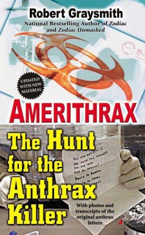 Beispielbild fr Amerithrax: The Hunt for the Anthrax Killer zum Verkauf von SecondSale