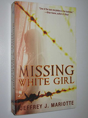 Missing White Girl (9780515143089) by Mariotte, Jeffrey J.