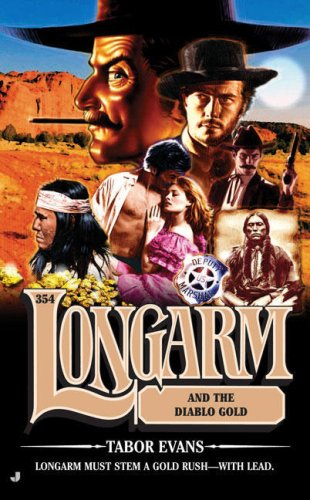 Longarm and the Diablo Gold (9780515144642) by Evans, Tabor