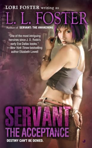 Servant: the Acceptance (9780515145328) by Foster, L.L.; Foster, Lori