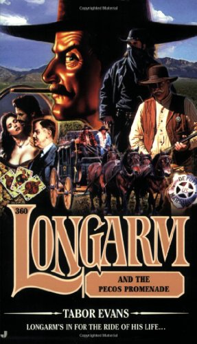Longarm and the Pecos Promenade (9780515145465) by Evans, Tabor