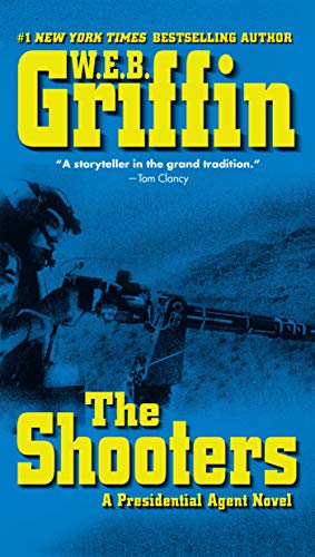 9780515145700: The Shooters (Presidential Agent Novels)