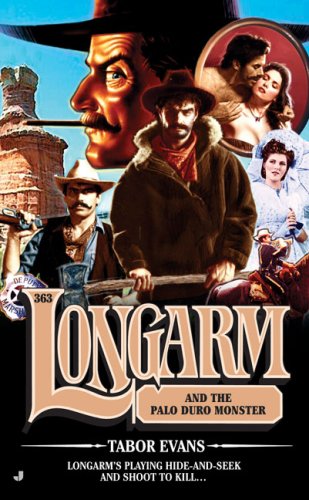 Longarm 363: Longarm and the Palo Duro Monster (9780515145854) by Evans, Tabor