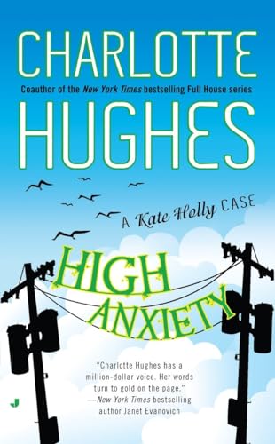 9780515147407: High Anxiety: 3 (Kate Holly Case)