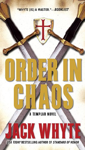 Beispielbild fr Order in Chaos A Templar Novel zum Verkauf von SecondSale