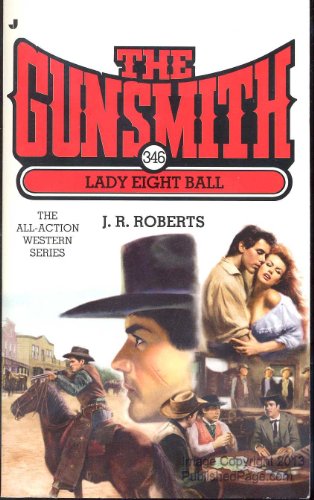 Stock image for The Gunsmith: Lady Eight Ball (Gunsmith, The) for sale by Jenson Books Inc