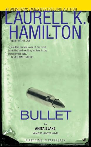 Stock image for Bullet: An Anita Blake, Vampire Hunter Novel for sale by SecondSale