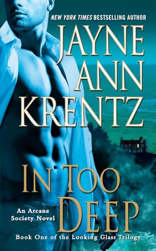 9780515150261: In Too Deep: Book One of the Looking Glass Trilogy