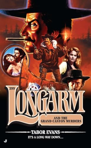 Imagen de archivo de Longarm and the Grand Canyon Murders (Longarm a la venta por Half Price Books Inc.