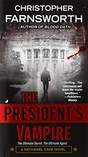 9780515150414: The President's Vampire (Nathaniel Cade)