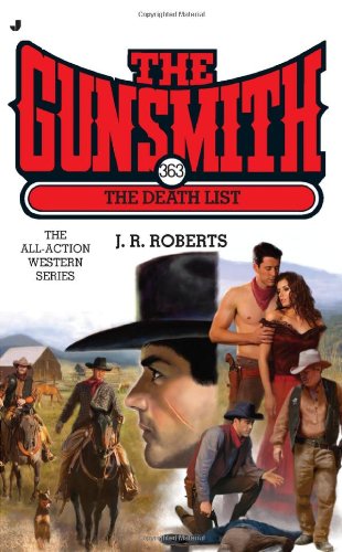 Imagen de archivo de The Death List (Gunsmith #363) a la venta por Colorado's Used Book Store