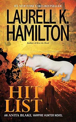 9780515150896: Hit List: An Anita Blake, Vampire Hunter Novel