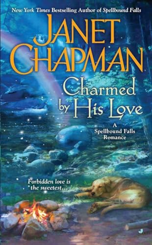 Stock image for Charmed By His Love (A Spellbound Falls Romance) for sale by SecondSale