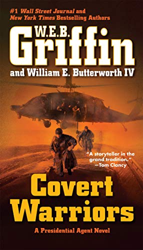 Beispielbild fr Covert Warriors (A Presidential Agent Novel) zum Verkauf von BooksRun