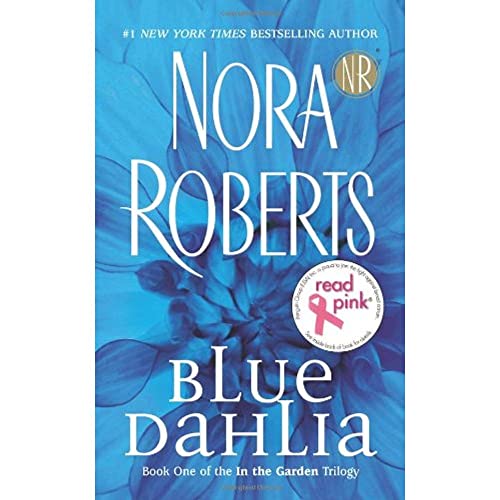 9780515153446: Blue Dahlia: Read Pink Edition (In the Garden)