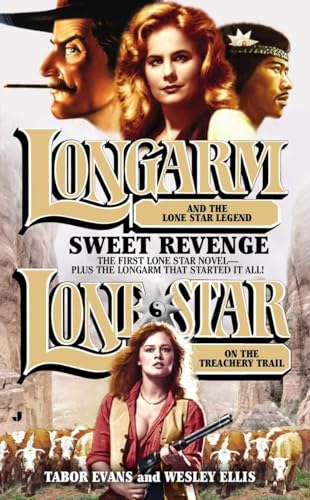 9780515153521: Longarm/Lone Star Omnibus: Sweet Revenge