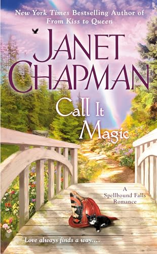 Stock image for Call It Magic (A Spellbound Falls Romance) for sale by Dream Books Co.