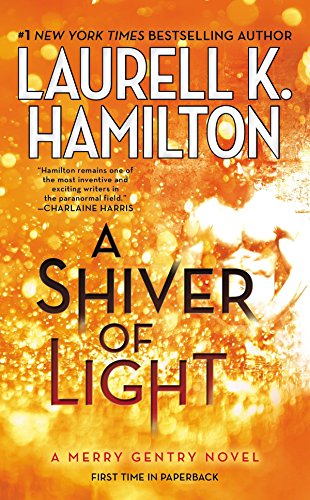 9780515155488: A Shiver of Light: 9 (Merry Gentry)