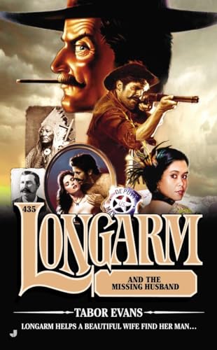 9780515155525: The Longarm #435: Longarm and the Missing Husband